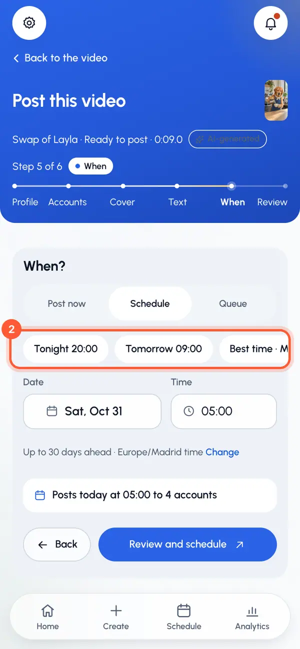 Tap one of the Quick picks, or set the Date and Time yourself. Times go in 15-minute steps.
