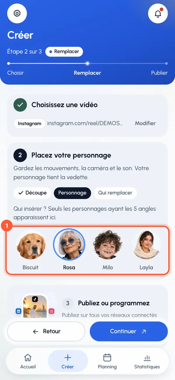 Dans Personnage, touchez le personnage voulu. Le premier personnage prêt est déjà sélectionné.