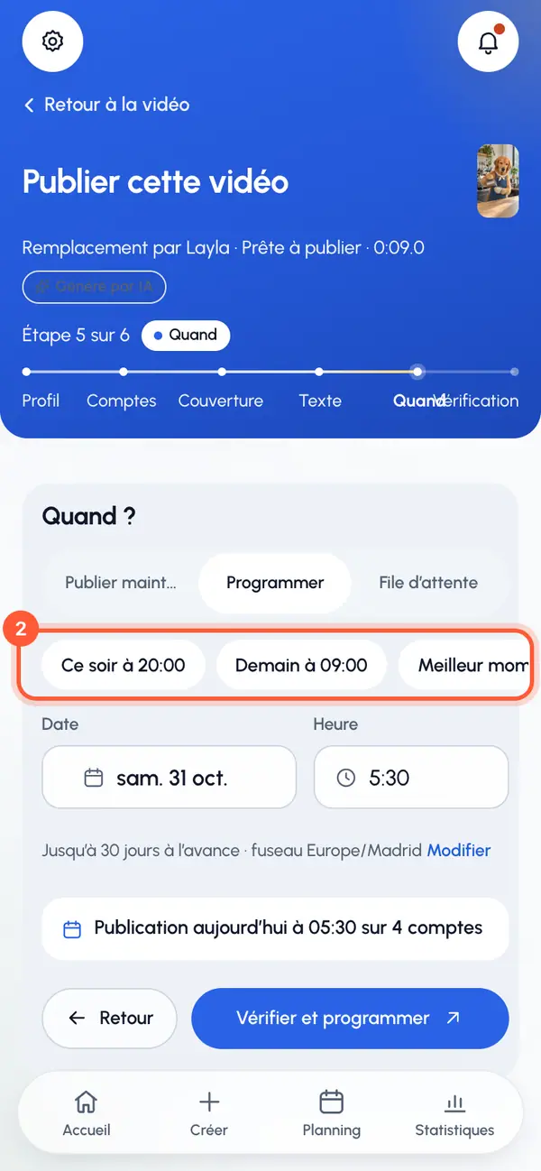 Touchez l’un des Choix rapides, ou réglez vous-même la Date et l’Heure. Les heures vont par tranches de 15 minutes.