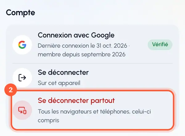 Sous Compte, touchez Se déconnecter partout.