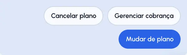 Toque em Cancelar plano. Essa opção aparece em um plano pago que não é cortesia e que ainda não está marcado para terminar.