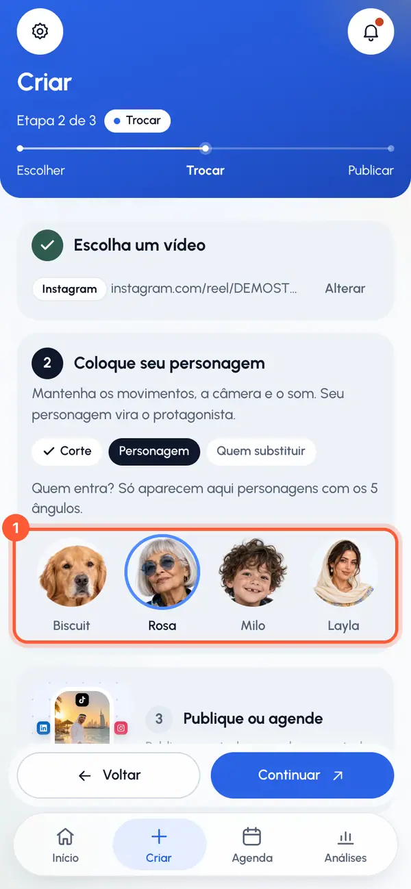 Em Personagem, toque no personagem que você quer. O primeiro que estiver pronto já vem escolhido.